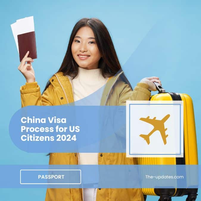 Navigating the China Visa Process for US Citizens in 2024